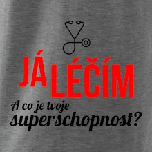 Já léčím - tvoje superschopnost? Rovný nápis