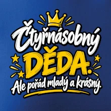 Čtyřnásobný děda - Ale pořád mladý a krásný