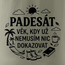 50 věk kdy si nemusím nic dokazovat