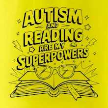 Autism and reading are my superpowers