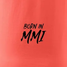 Born in - Římské číslo 2001