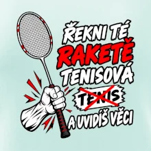 Badmintonová raketa není tenisová