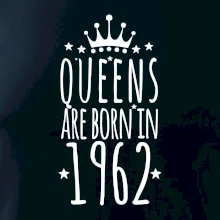 Queens are born in 1962