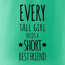 Every tall girl needs a short best friend