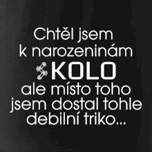 Chtěl jsem dostat k narozeninám kolo