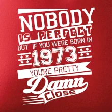 Nobody is perfect - 1973