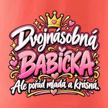 Dvojnásobná babička Ale pořád mladá a krásná