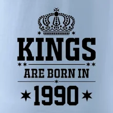 Kings are born in 1990