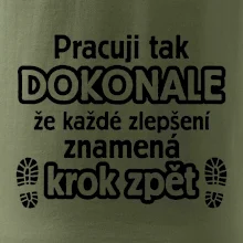 Pracuji dokonale krok zpět