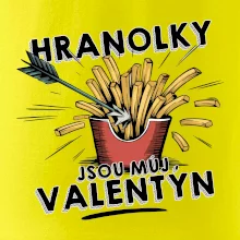 Hranolky jsou můj Valentýn