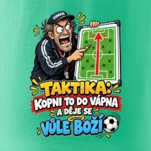 Taktika kopni to do vápna a děje se vůle boží