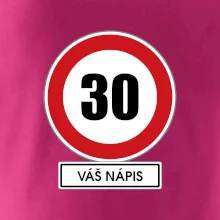 Dopravní značka - rychlost 30 - váš nápis