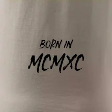 Born in - Římské číslo 1990