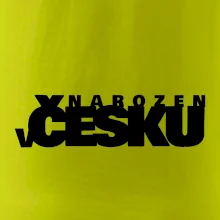 Nápis - Narozen v Česku