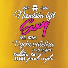 Nesnáším být sexy - vychovatelka v družině