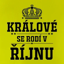 Králové se rodí v řijnu