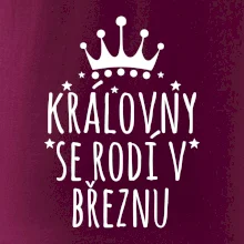 Královny se rodí v březnu