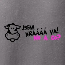 Jsem krávááá va! No a co!