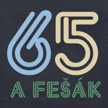 65 a fešák