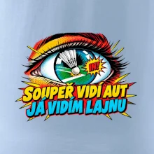 Badminton soupeř vidí aut já lajnu