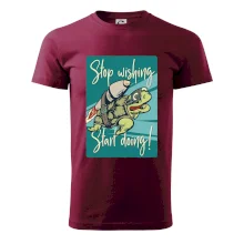 Stop wishing start doing želva