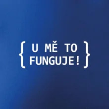 U mě to funguje!