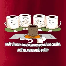 Vaše životy budou na hovno jóga