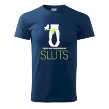 Sluts  virgins are inexperienced