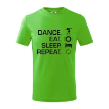 Dance eat sleep repeat - Kluk