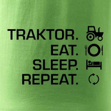 Traktor eat sleep repeat