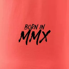 Born in - Římské číslo 2010