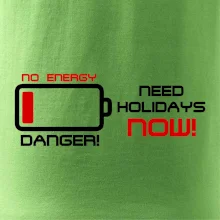 No energy danger need holidays
