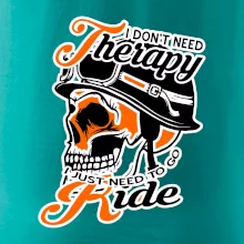 I don't need therapy moto ride