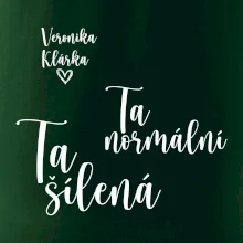 Párové mikiny Ta normální - Ta šílená (nápis na prsu a vaše jména na rukávu)