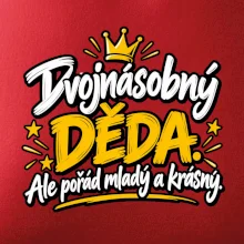 Dvojnásobný děda - Ale pořád mladý a krásný