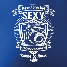 Nesnáším být sexy fotografka