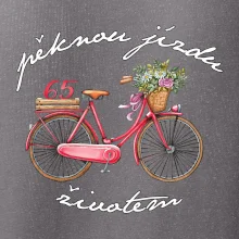 Pěknou jízdu životem 65