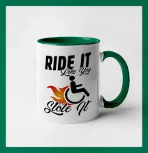 Ride it Like You Stole it