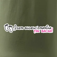 Jsem budoucí mamina - tak bacha! Jsem budoucí mamina - tak bacha!