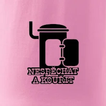 Nespěchat a kouřit