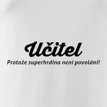 Učitel - superhrdina