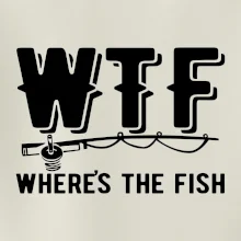 Wheres's the Fish WTF