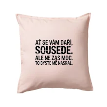 Ať se vám daří sousede