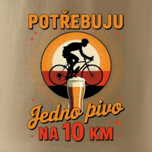 Potřebuju jedno pivo na 10 km