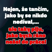 Tančím a piju