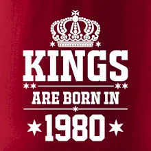 Kings are born in 1980