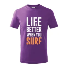 Life is better when you surf