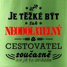 Je těžké být neodolatelný cestovatel