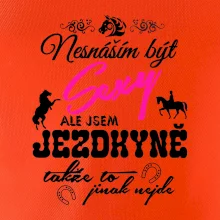 Nesnáším být sexy - jezdkyně