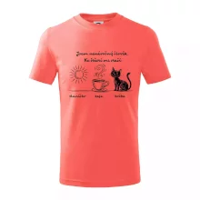 Jsem nenáročný člověk. Ke štěstí mi stačí sluníčko kafe kočka